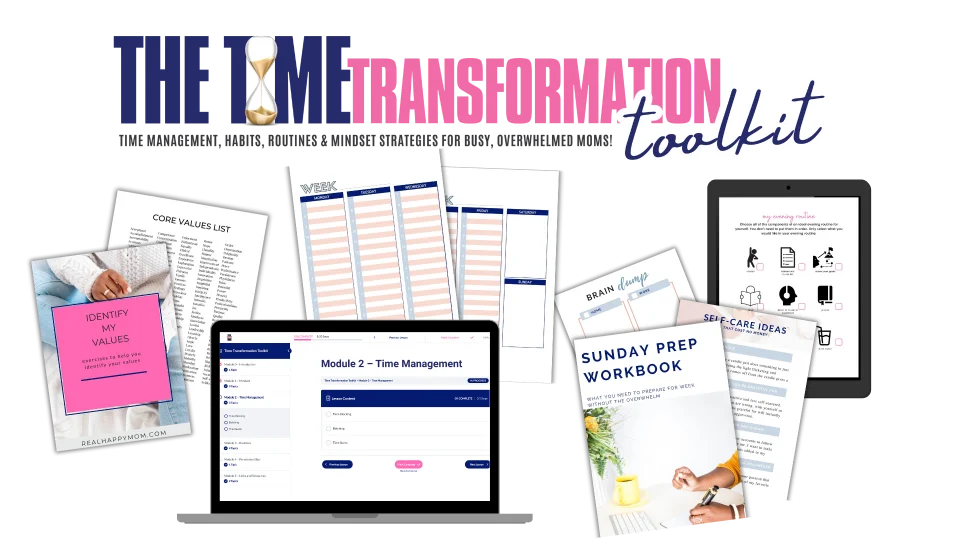 Real Happy Mom Time Transformational Toolkit